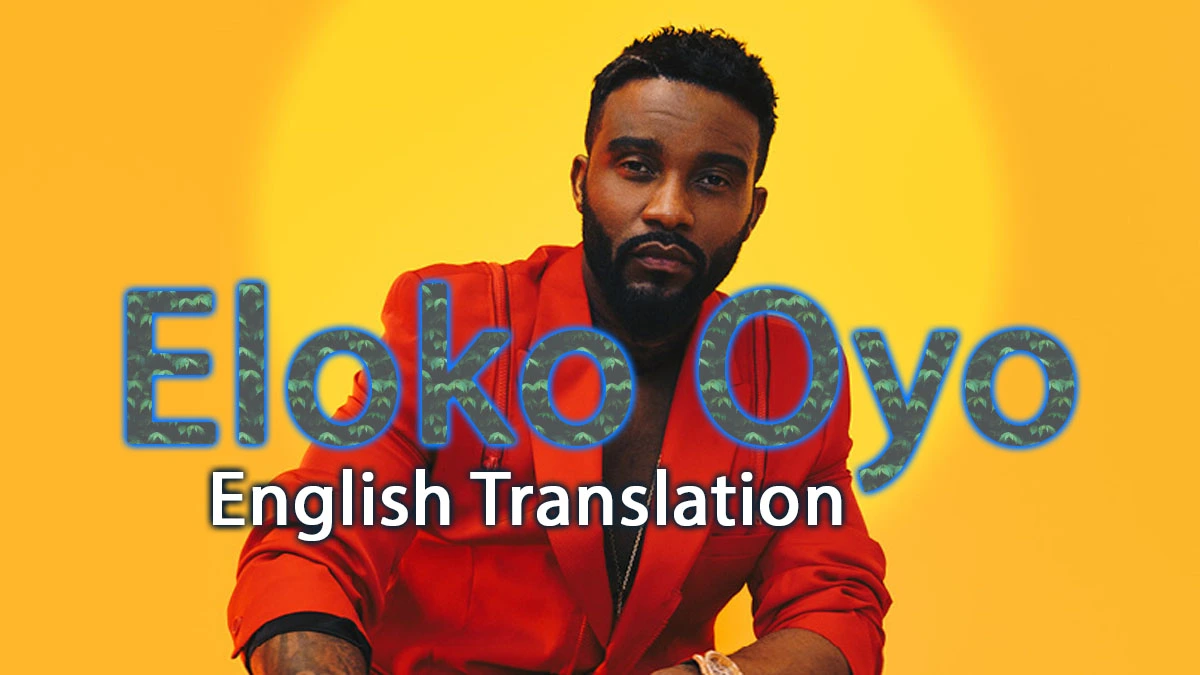 Eloko Oyo English Translation Song Lyrics